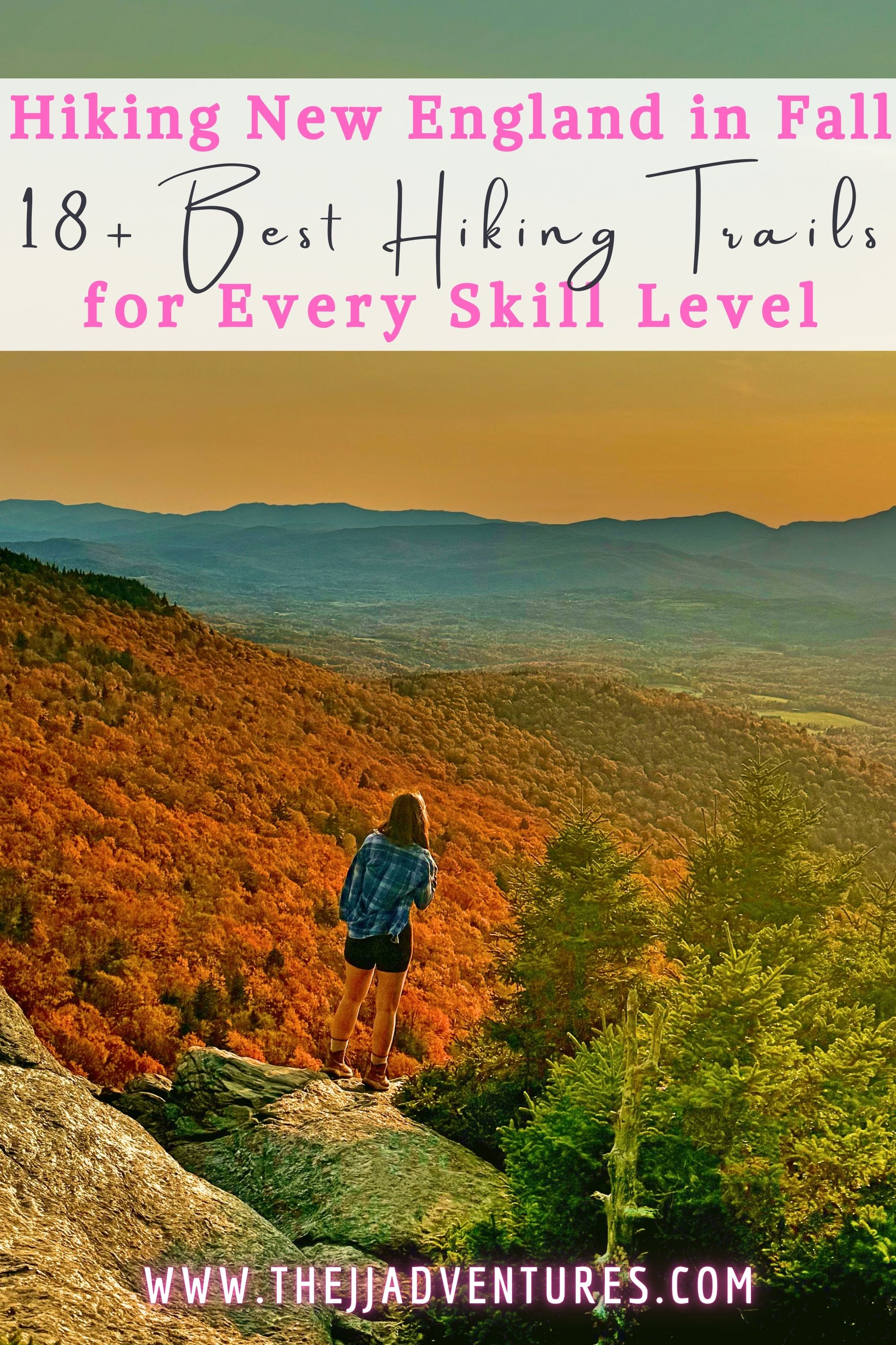 The Best Fall Hikes in New England • TheJJAdventures